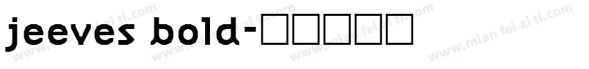 jeeves bold字体转换